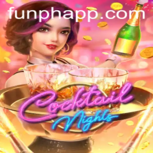 Exploring the Vibrant World of CocktailNights on FUNPH App