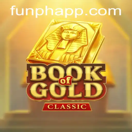 Explore the Thrilling World of BookOfGoldClassic on FUNPH App