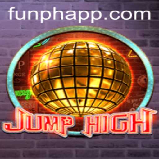 Discover the Exciting World of JumpHigh: The Ultimate FUNPH App Experience