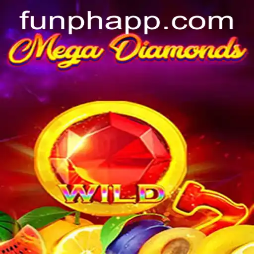 Unlocking the Thrills of MegaDiamond - A New Gem in the FUNPH App Universe